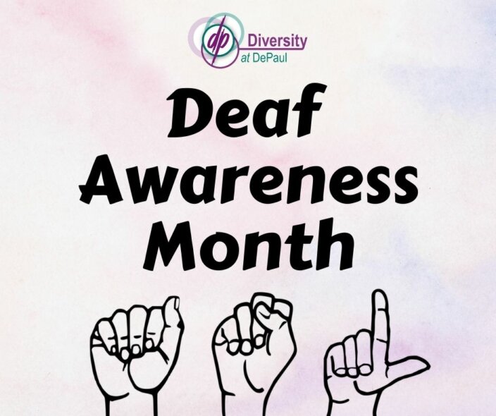 Honoring Deaf Awareness Month DePaul